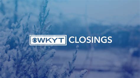 wkyt closings|casey nc closings.